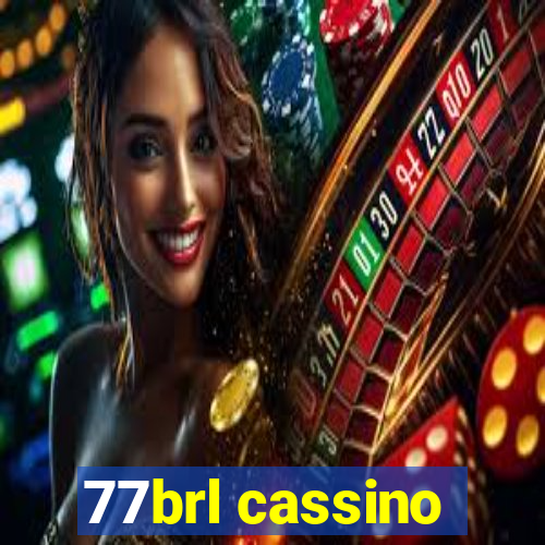 77brl cassino